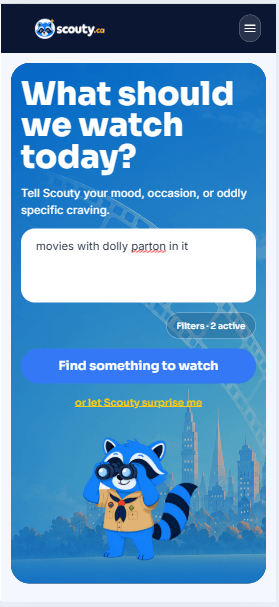 Scouty on mobile asking what to watch today